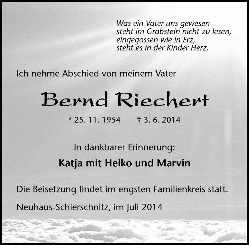  Traueranzeige für Bernd Riechert vom 10.07.2014 aus Südthüringer Presse