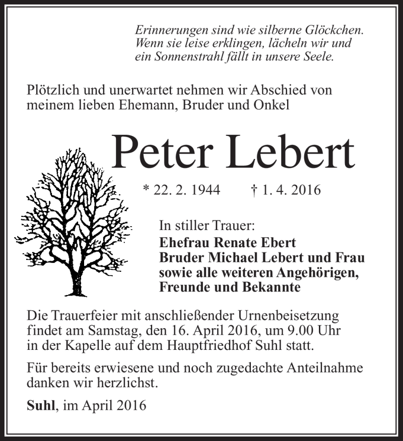  Traueranzeige für Peter Lebert vom 09.04.2016 aus Südthüringer Presse