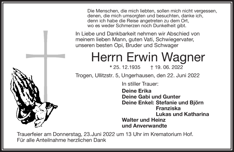  Traueranzeige für Erwin Wagner vom 22.06.2022 aus Frankenpost