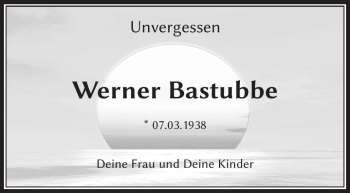 Traueranzeige von Werner Bastubbe von Südthüringer Presse